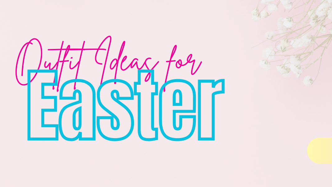 Easter Outfit Ideas: Celebrate in Style with RARA Boutique