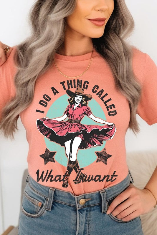 I Do a Thing Called What I Want Graphic Tee - RARA Boutique 