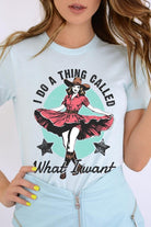 I Do a Thing Called What I Want Graphic Tee - RARA Boutique 