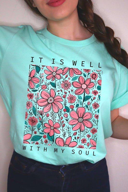 It Is Well With My Soul Flower Graphic Tee - RARA Boutique 