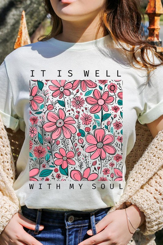 It Is Well With My Soul Flower Graphic Tee - RARA Boutique 