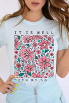 It Is Well With My Soul Flower Graphic Tee - RARA Boutique 