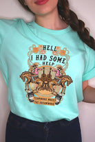 Hell I Had Some Help Western Graphic Tee - RARA Boutique 