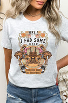 Hell I Had Some Help Western Graphic Tee - RARA Boutique 